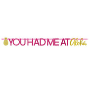 12' You Had Me At Aloha Glitter Ribbon Letter Banner - Amscan