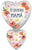 31" Satin Te Quiero Mama Blooms - Anagram