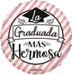 La Graduada Más Hermosa 18″ Balloon