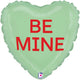 Conversation Heart Be Mine 9″ (requires heat-sealing) Balloon