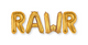 RAWR Gold 16" Balloon Banner Set