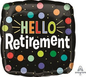 18" Hello Retirement - Anagram