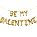 BE MY GALENTINE 16" Balloon Phrase Banner Set