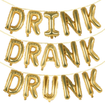 DRINK DRANK DRUNK Balloon Banner Set