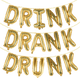 DRINK DRANK DRUNK Balloon Banner Set