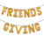 FRIENDSGIVING 16" Balloon Phrase Banner Set