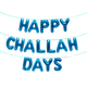 HAPPY CHALLAH DAYS Hanukkah Balloon Banner Set