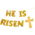 HE IS RISEN 40" Balloon Banner Plus Cross Set