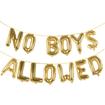 NO BOYS ALLOWED 16" Balloon Phrase Banner Set