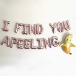 I FIND YOU APEELING! Valentine's Day Balloon Banner Set