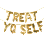 TREAT YO SELF 16" Balloon Phrase Banner Set