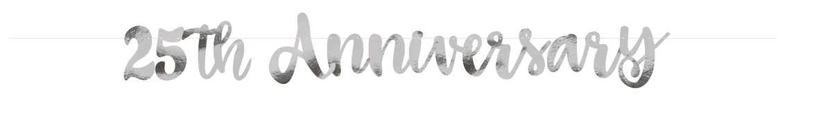 Unique Silver Script "25th Anniversary" Banner